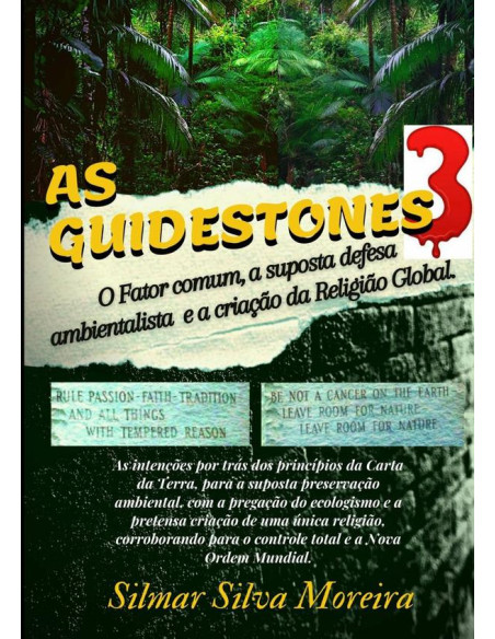 As Guidestones Iii:O Fator comum, a suposta defesa ambientalista e a criação da Religião Global