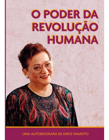 O Poder Da Revolução Humana:UMA AUTOBIOGRAFIA