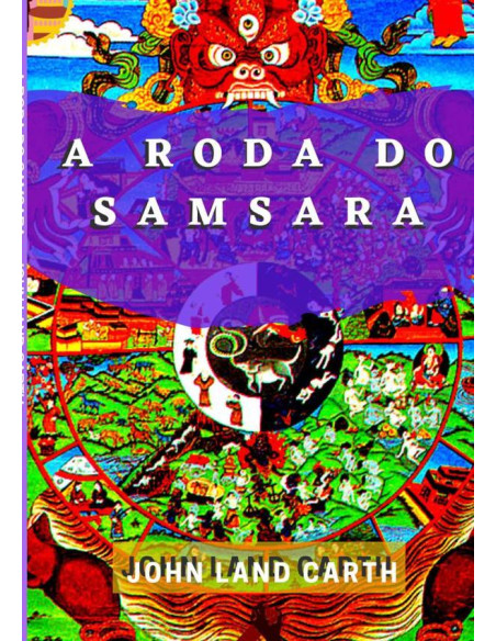 A Roda Do Samsara