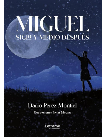 Miguel, siglo y medio después