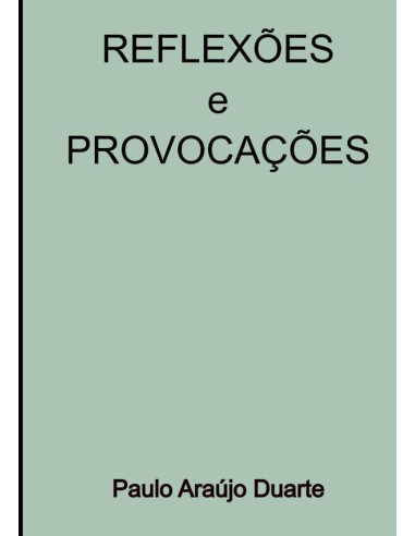 Reflexões E Provocações