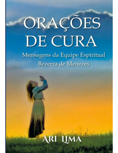 Orações De Cura:Mensagens Espirituais