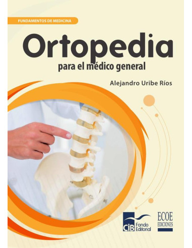 Ortopedia para el médico general