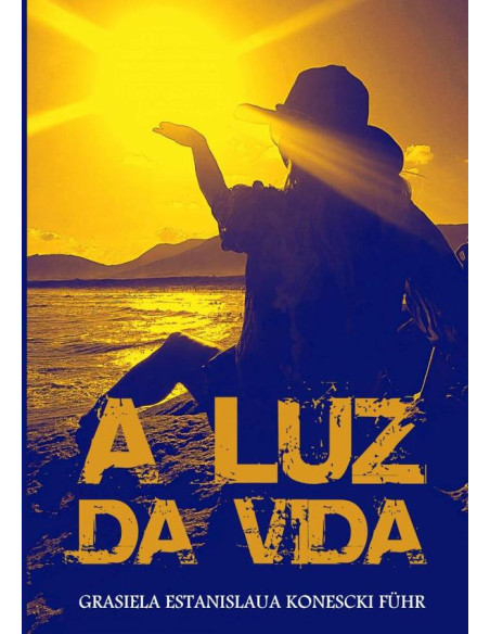 A Luz Da Vida