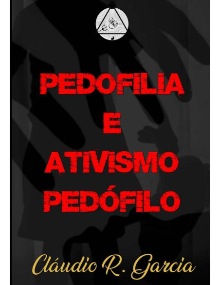 Pedofilia E Ativismo Pedófilo