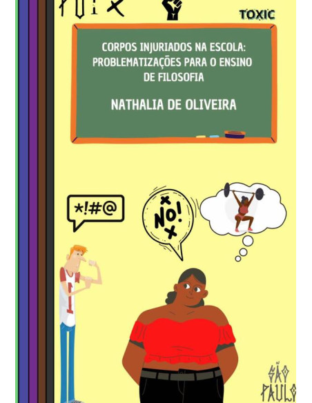 Corpos Injuriados Na Escola: Problematizações Para O Ensino De Filosofia