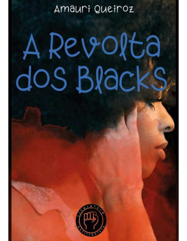 A Revolta Dos Blacks