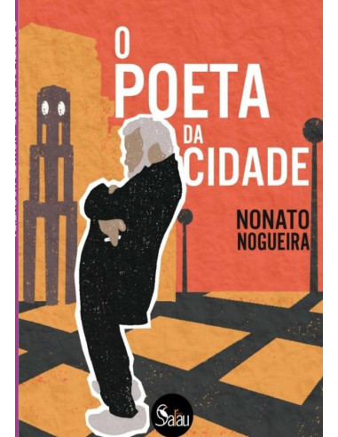 O Poeta Da Cidade