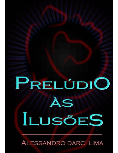 Prelúdio Às Ilusões