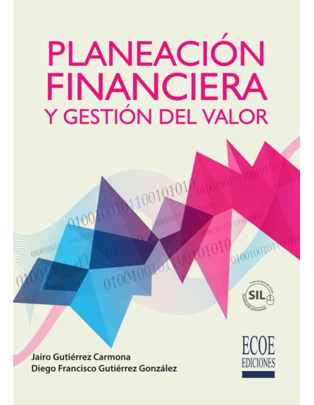 Planeación financiera y gestión del valor