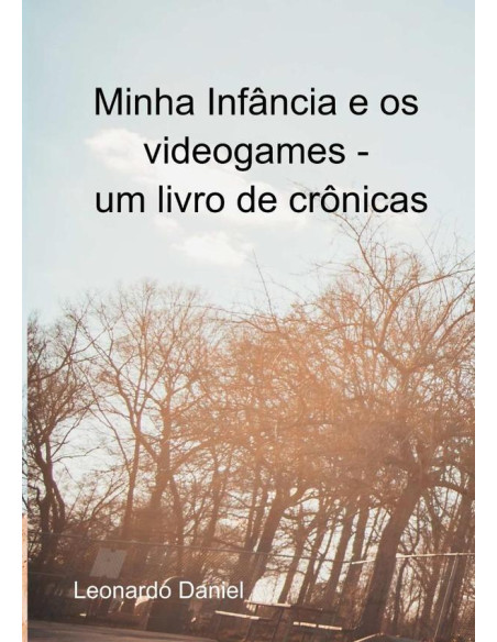 Minha Infância E Os Videogames