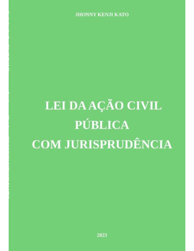 Lei Da Ação Civil Pública Com Jurisprudência