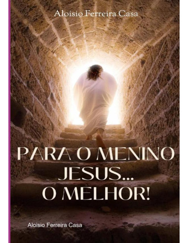 Para O Menino Jesus O Melhor