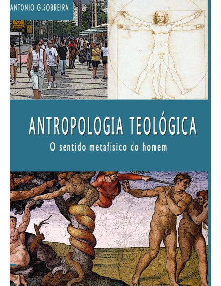 Antropologia Teológica:O sentido metafísico do homem