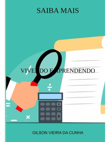 Saiba Mais:VIVENDO E APRENDENDO