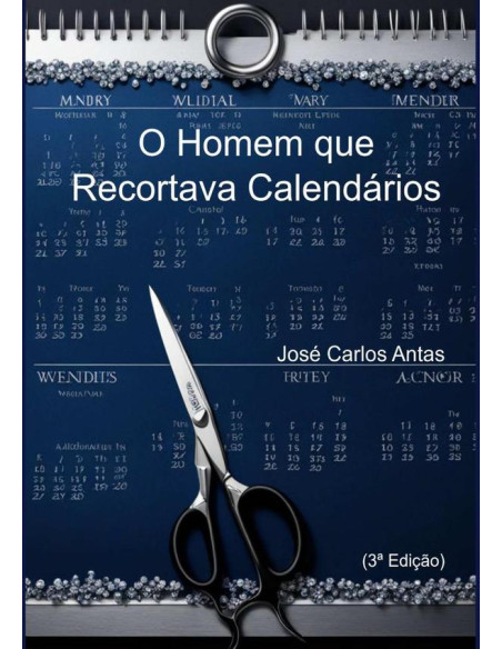 O Homem Que Recortava Calendários