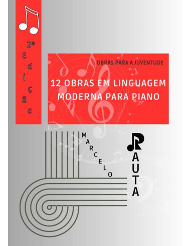 12 Obras Em Linguagem Moderna Para Piano