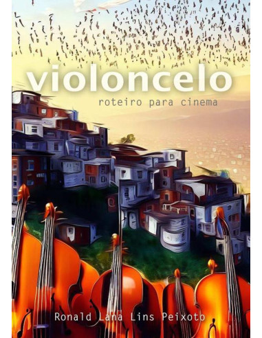 Violoncelo:roteiro para cinema