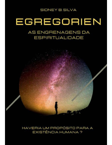 Egregorien:AS ENGRENAGENS DA ESPIRITUALIDADE