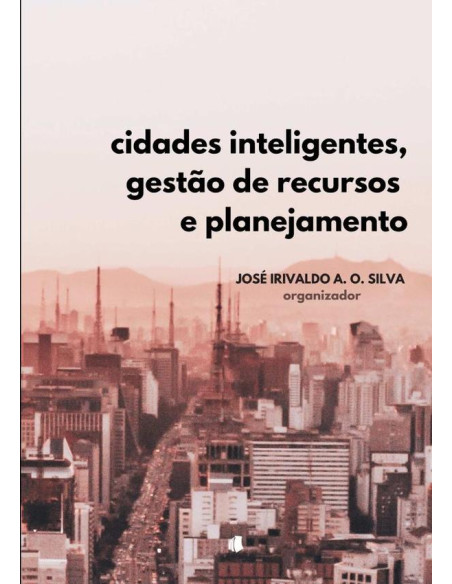 Cidades Inteligentes, Gestão De Recursos Hídricos E Planejamento