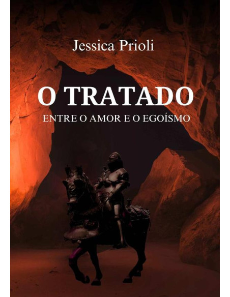 O Tratado:Entre o amor e o egoísmo