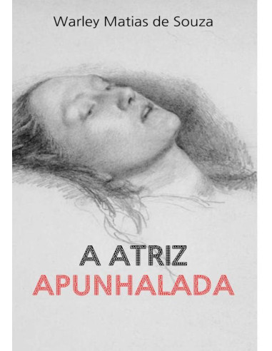 A Atriz Apunhalada