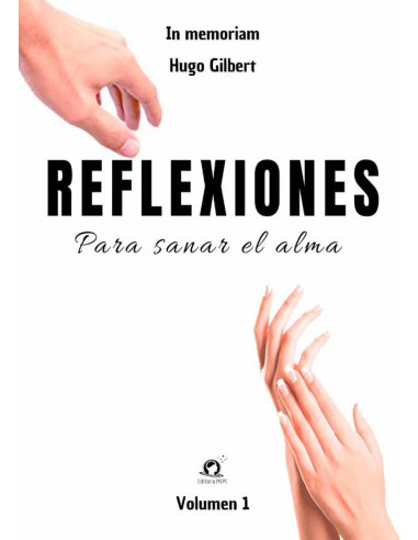 Reflexiones:Para sanar el alma