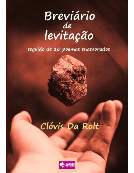 Breviário De Levitação:Seguido de 10 poemas enamorados