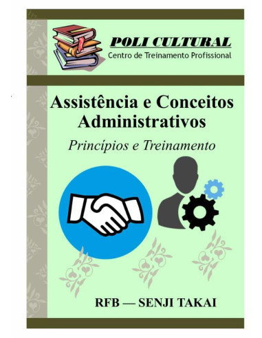 Assistência E Conceitos Administrativos:PRINCÍPIOS E TREINAMENTO