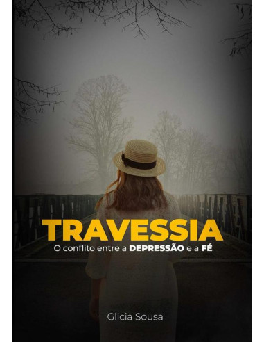 Travessia:O conflito entre a depressão e a fé