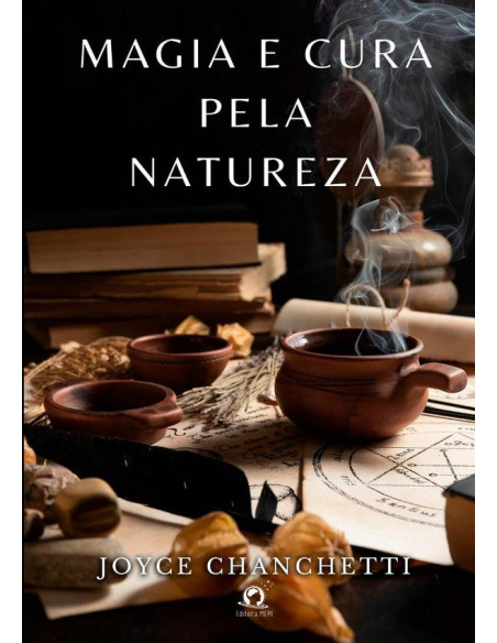 Magia E Cura Pela Natureza