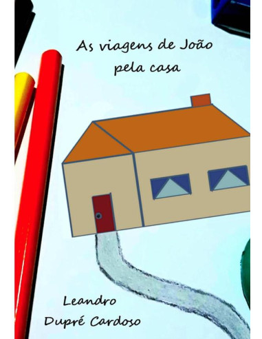 As Viagens De João Pela Casa