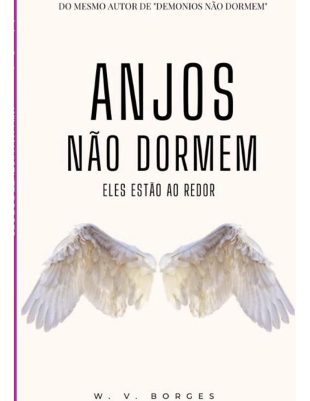 Anjos Não Dormem:Eles estão ao  redor