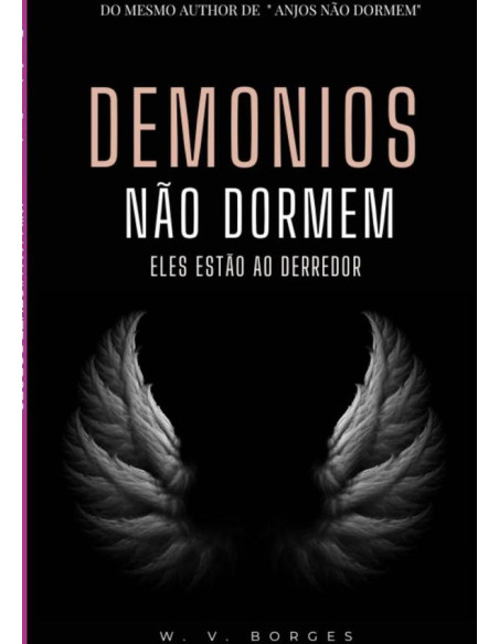 Demônios Não Dormem:Eles estão ao derredor