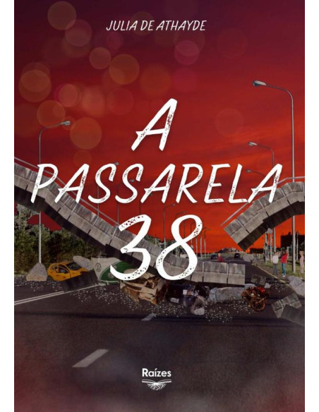 A Passarela 38