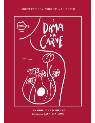 A Dama Da Carne:Universo feminino em manifesto