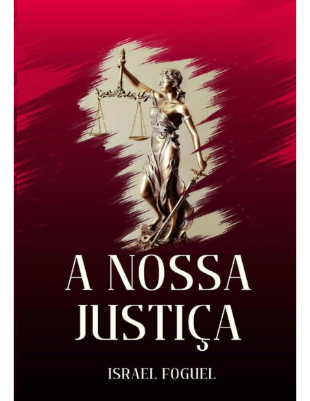 A Nossa Justiça