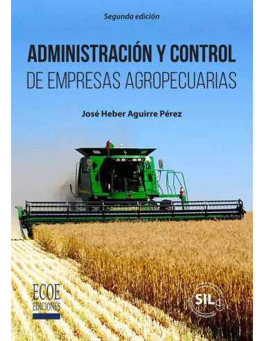 Administración y control de empresas agropecuarias - 2da edición