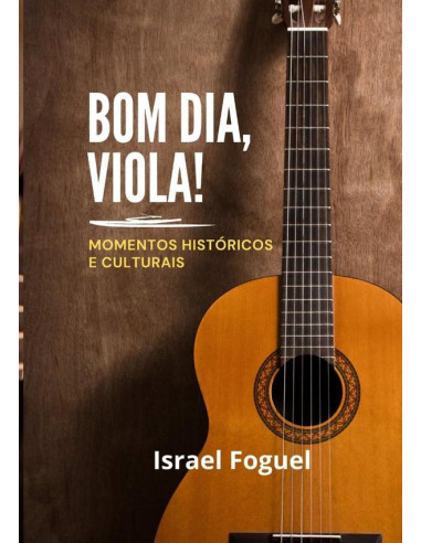 Bom Dia, Viola!:Momentos históricos e culturais