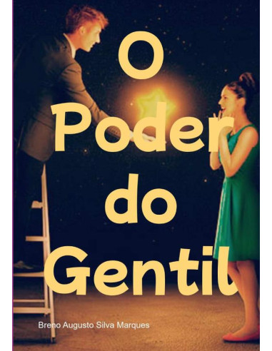 O Poder Do Gentil