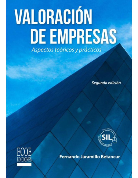 Valoración de empresas:Aspectos teóricos y prácticos