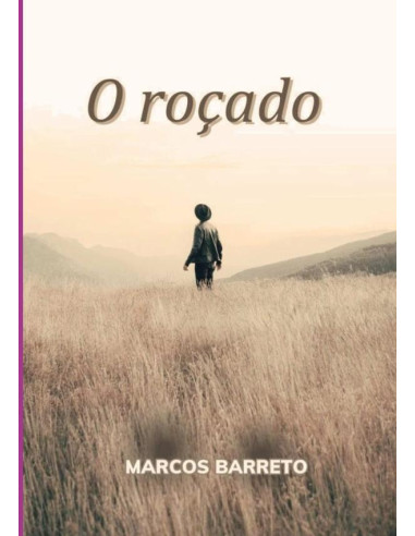 O Roçado