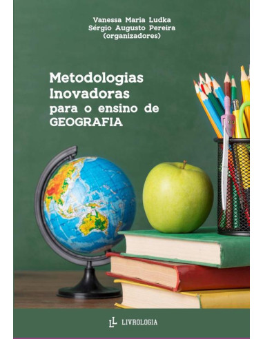 Metodologias Inovadoras Para O Ensino De Geografia