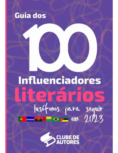 O Guia Dos 100 Influenciadores Literários Lusófonos Para Você Acompanhar Em 2023