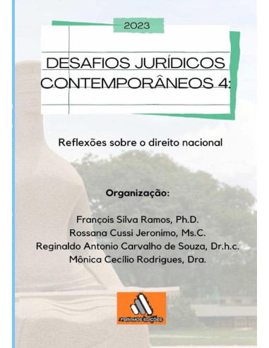 Desafios Jurídicos Contemporâneos 4:Reflexões sobre o direito nacional