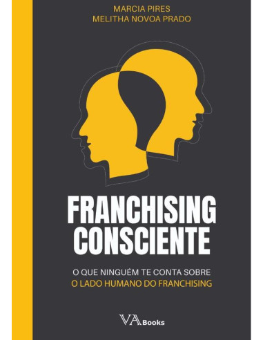 Franchising Consciente:O que ninguém te conta sobre o lado humano do Franchising