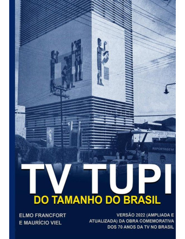 Tv Tupi - Do Tamanho Do Brasil