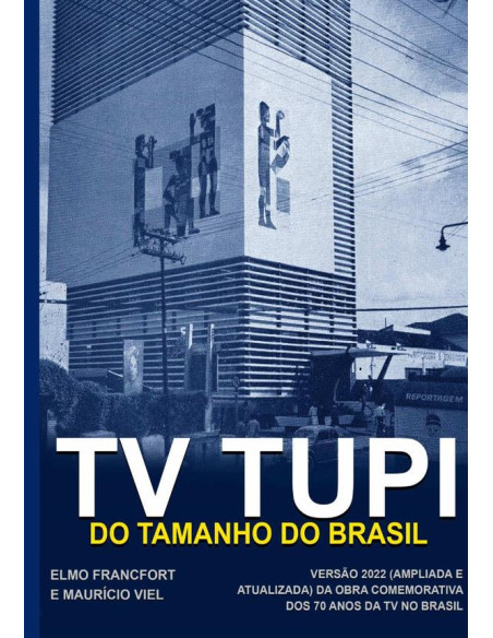 Tv Tupi - Do Tamanho Do Brasil