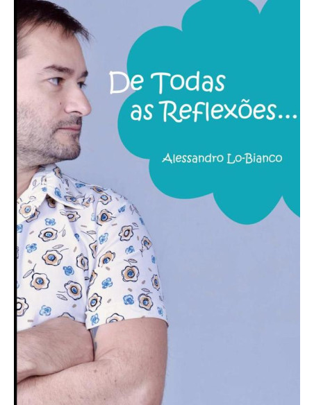 De Todas As Reflexões