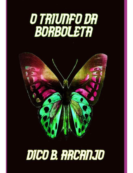 O Triunfo Da Borboleta